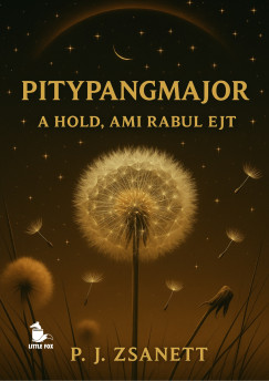 Pitypangmajor - A hold, ami rabul ejt