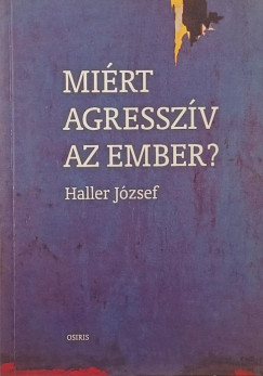Mirt agresszv az ember?