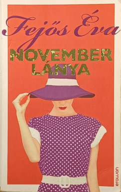 Fejős Éva - November lánya
