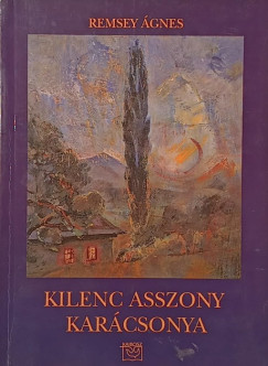 Kilenc asszony kar�csonya