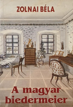 A magyar biedermeier