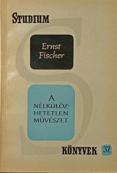 A nélkülözhetetlen művészet