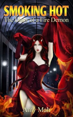 Mah Amy - Smoking Hot - The Diary of a Fire Demon