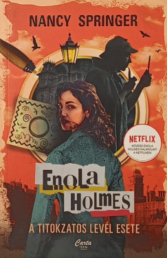 Enola Holmes - A titokzatos levl esete