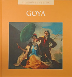 Rappai Zsuzsa   (Szerk.) - Goya