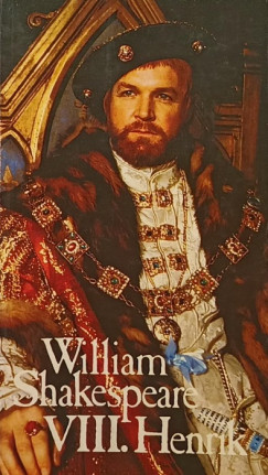 William Shakespeare - VIII. Henrik