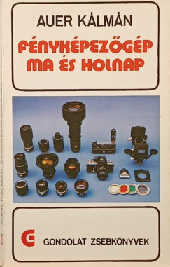F�nyk�pez�g�p ma �s holnap