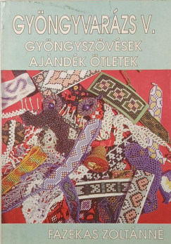 Gy�ngyvar�zs V.