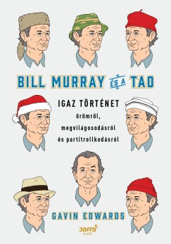 Gavin Edwards - Bill Murray s a TAO