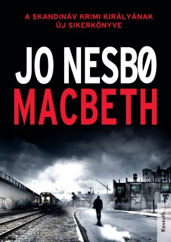 Jo Nesbo - Macbeth