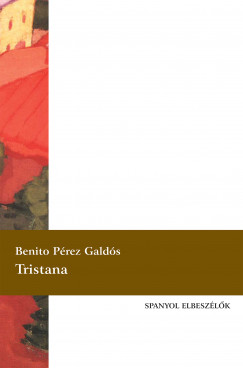 Benito Prez Galds - Tristana