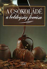 A csokold a boldogsg forrsa
