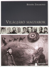 Bdk Zsigmond - Vilgjr magyarok