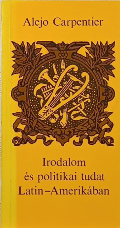 Irodalom s politikai tudat Latin-Amerikban
