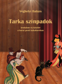 Vghelyi Balzs - Tarka sznpadok