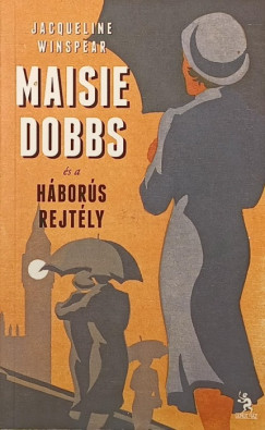 Maisie Dobbs �s a h�bor�s rejt�ly