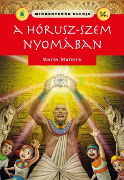 Mindentudk klubja 14. - A Hrusz szeme-amulett