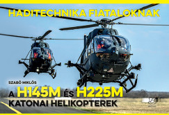 Szabó Miklós - A H145M és H225M katonai helikopterek