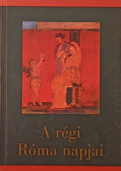 A rgi Rma napjai