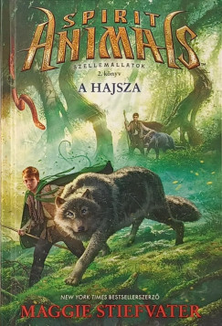 Spirit Animals - Szellem�llatok 2.