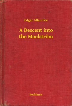 Edgar Allan Poe - A Descent into the Maelstrm