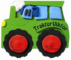 Locs-pocs jrgnyok - Traktor Viktor