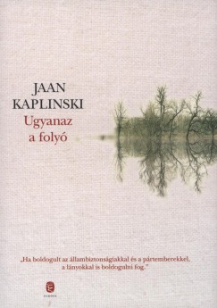 Jaan Kaplinski - Ugyanaz a foly