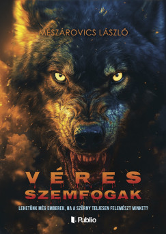 V�res szemfogak