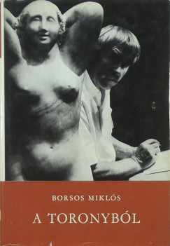 Borsos Mikls - A toronybl
