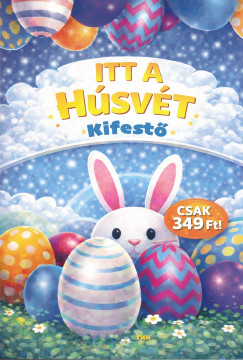 Itt a H�sv�t kifest�