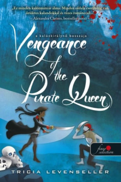 Vengeance of the Pirate Queen - A kal�zkir�lyn� bossz�ja