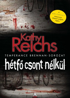 Kathy Reichs - Htf csont nlkl