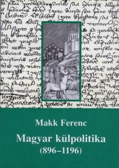 Magyar klpolitika (896-1196)