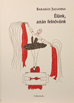 �l�nk, azt�n feln�v�nk