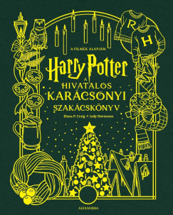 Harry Potter - A hivatalos karcsonyi szakcsknyv