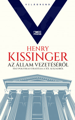 Henry Kissinger - Az llam vezetsrl
