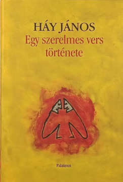 Hy Jnos - Egy szerelmes vers trtnete