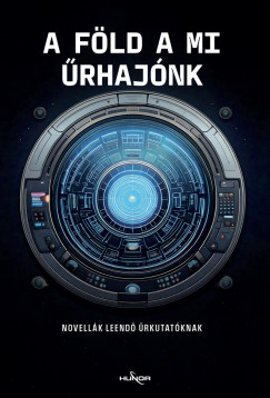 A F�ld a mi �rhaj�nk