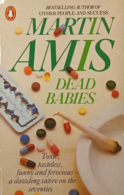 Martin Amis - Dead Babies