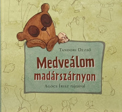 Medve�lom mad�rsz�rnyon (dedik�lt)