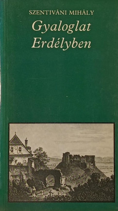 Gyaloglat Erdlyben