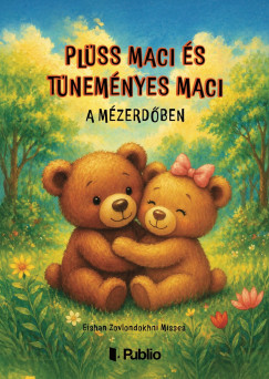 Pl�ss Maci �s T�nem�nyes Maci a M�zerd�ben