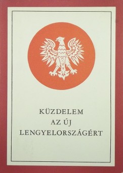 Kzdelem az j Lengyelorszgrt