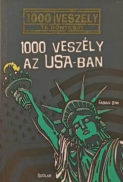 Fabian Lenk - 1000 veszly az USA-ban