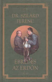 Dr. Szilrd Ferenc - breds az erdn