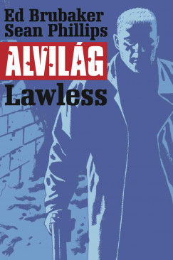 Alvilg 2. - Lawless