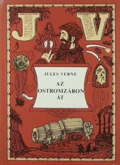 Jules Verne - Az ostromzron t