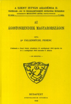 Fallenbchl Ferenc - Az gostonrendiek Magyarorszgon