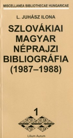 Szlovkiai magyar nprajzi bibliogrfia (1987-1988)