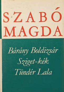 Brny Boldizsr - Sziget-kk - Tndr Lala